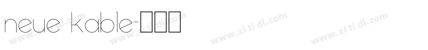 neue kable字体转换 neue kable字体转换